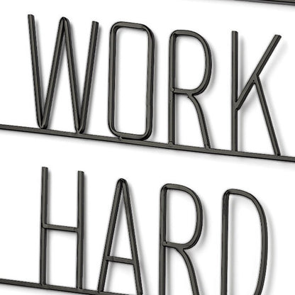 17" X 26" Black Work Hard and Be Nice Metal Wall Decor
